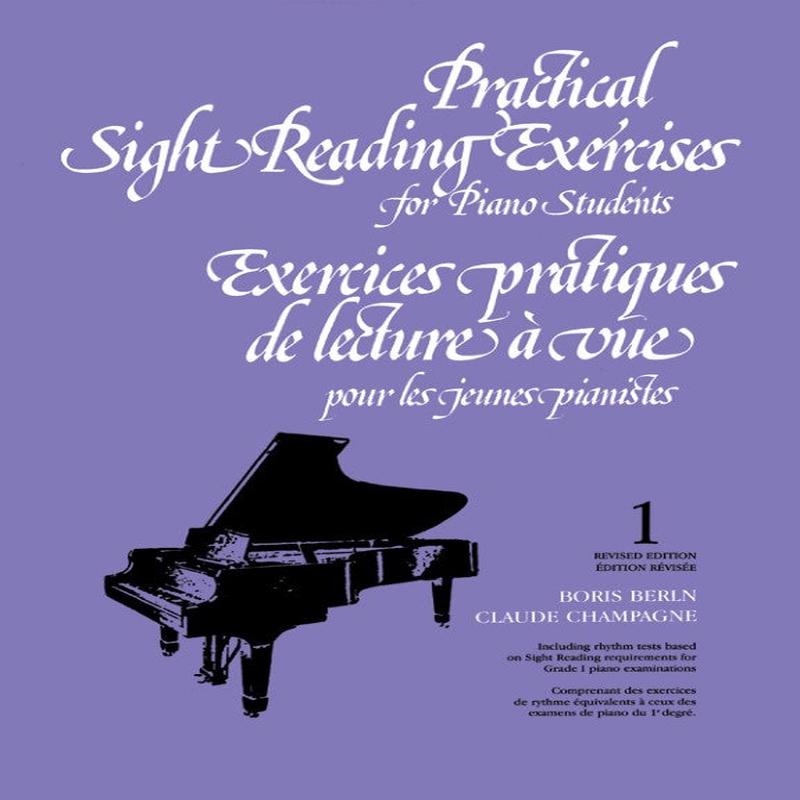 Boris Berlin & Claude Champagne - Practical Sight Reading Exercises for Piano Students, Book 1
