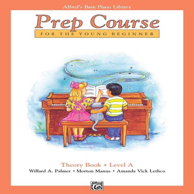Alfred's Basic Piano Prep Course: Theory Book A For the Young Beginner