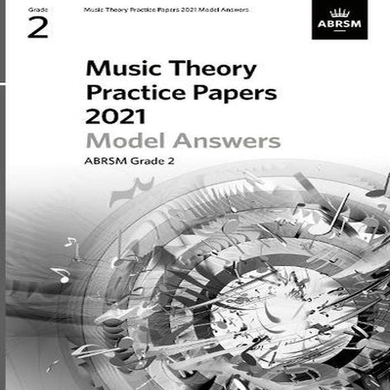ABRSM Music Theory Practice Papers Model Answers 2021 Grade 2