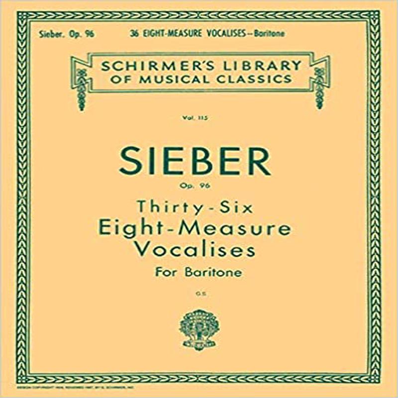 F Sieber: 36 Eight-Measure Vocalises for Baritone, Op. 96,