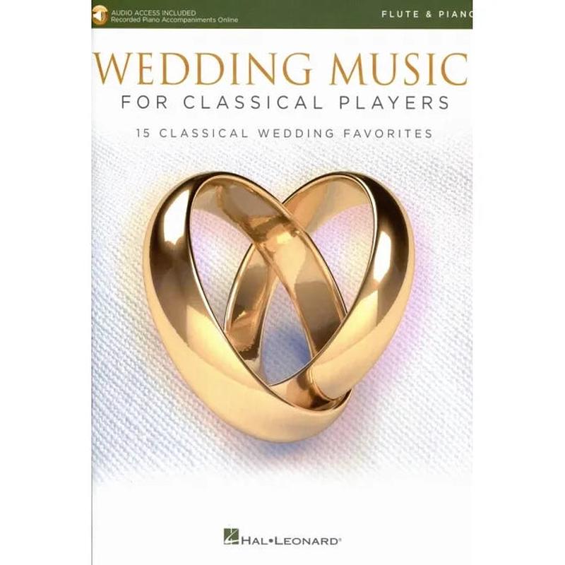 WEDDING MUSIC FOR CLASSICAL PLAYERS (Flute & Piano) +Auido Access