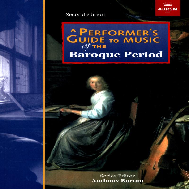 A Performer's Guide to Music of the Baroque Period
