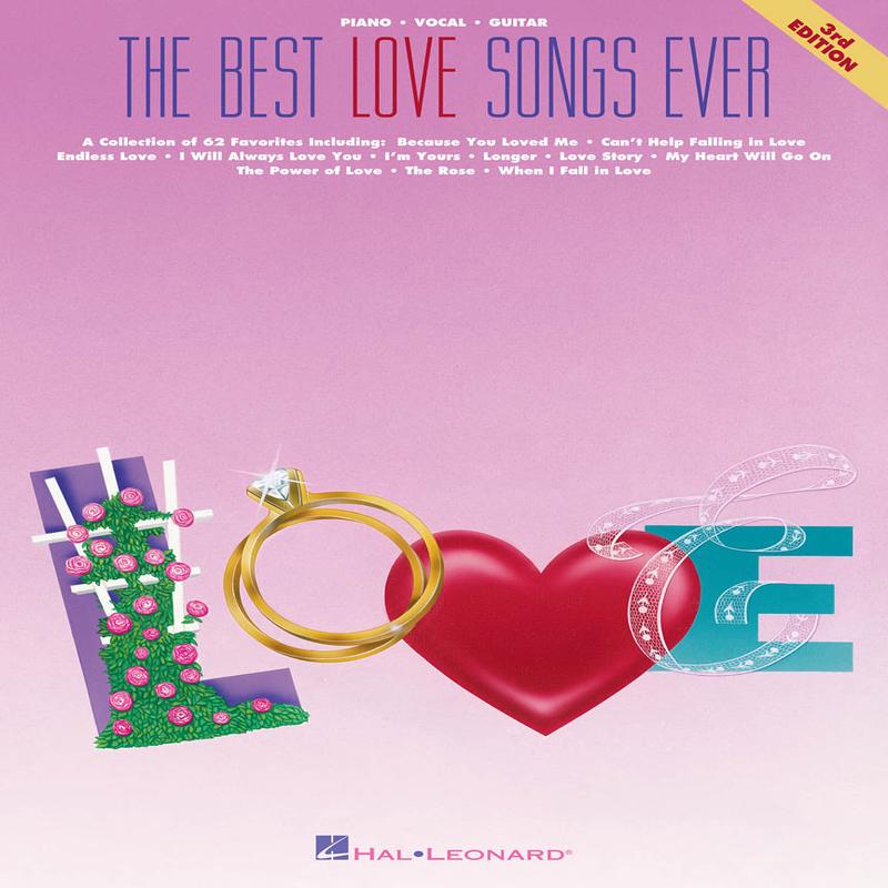 The Best Love Songs Ever  3rd Edition
