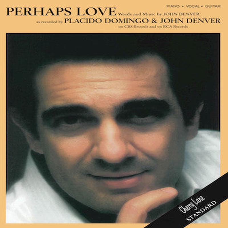 John Denver: Perhaps Love