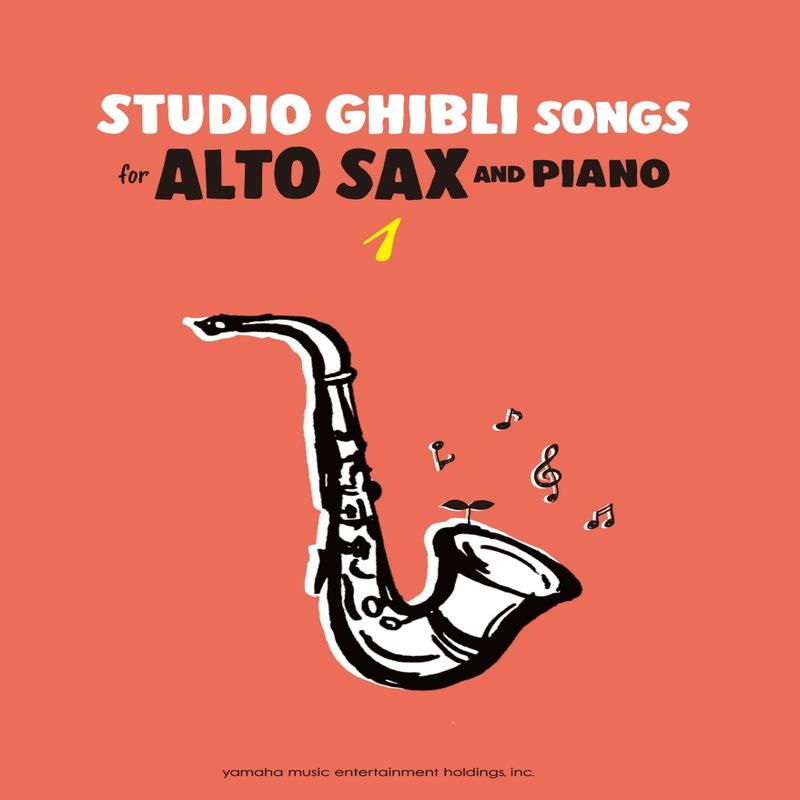 Studio Ghibli Songs Alto Sax And Piano Vol. 1  1