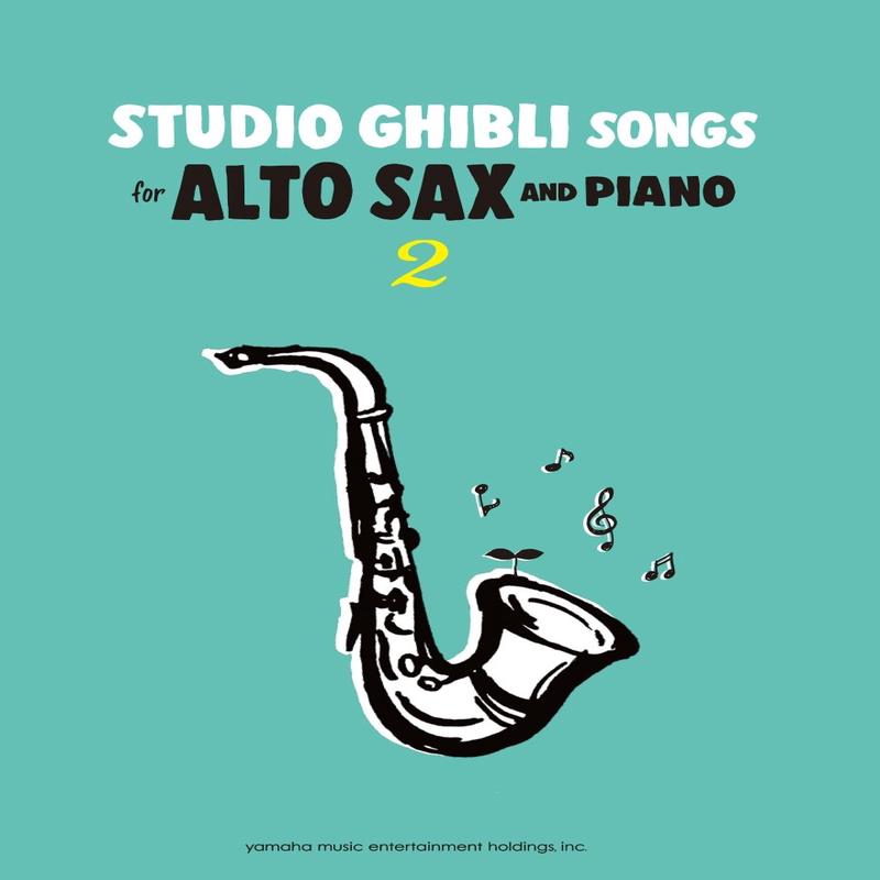 Studio Ghibli Songs Alto Sax And Piano Vol. 2  2
