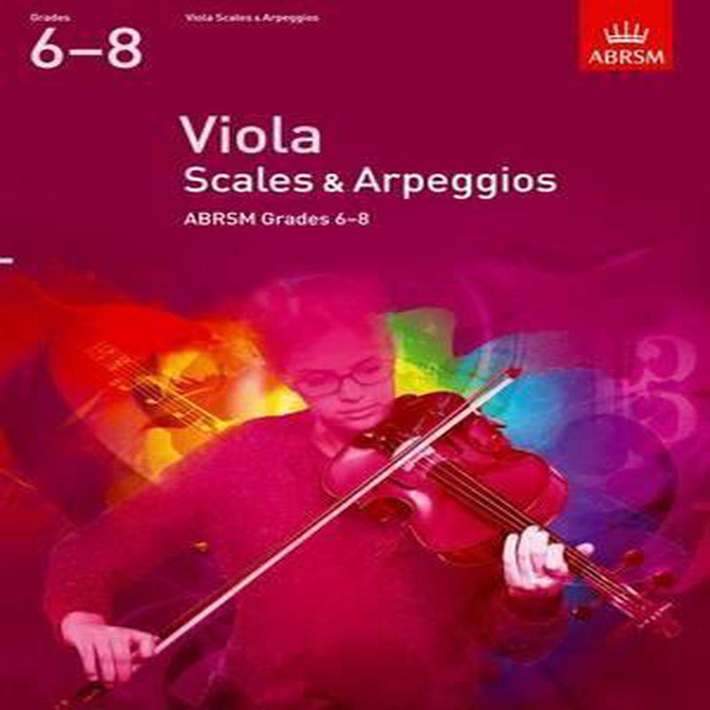 Viola Scales & Arpeggios, ABRSM Grades 6-8 : from 2012