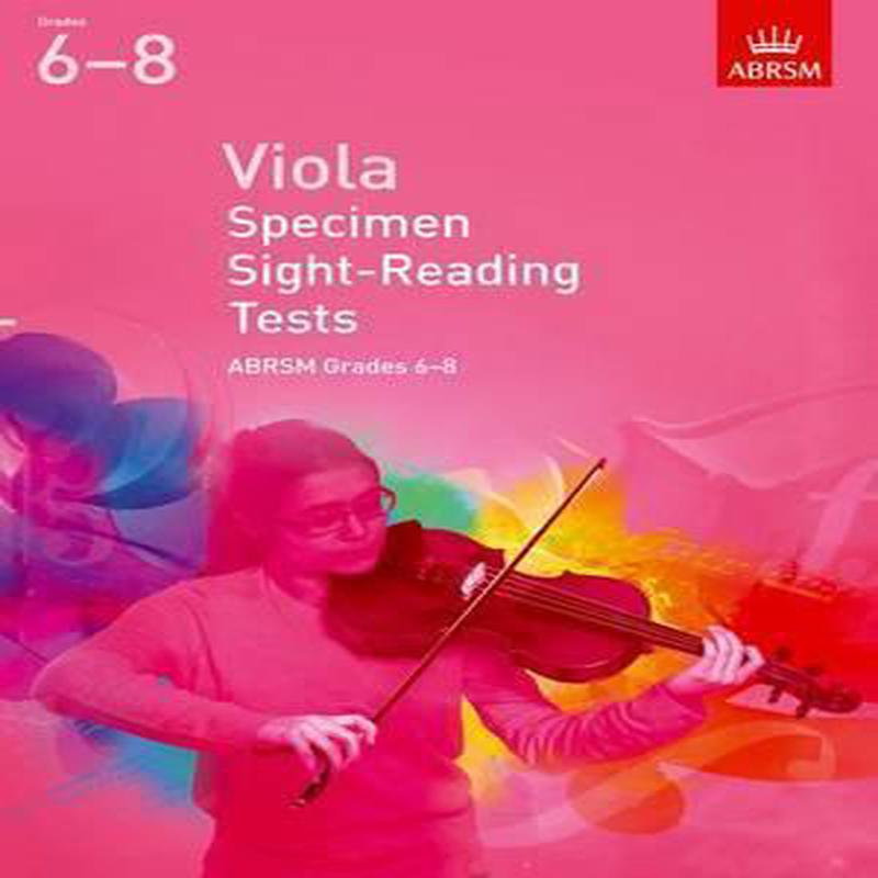 Viola Specimen Sight-Reading Tests, ABRSM Grades 6-8 : from 2012
