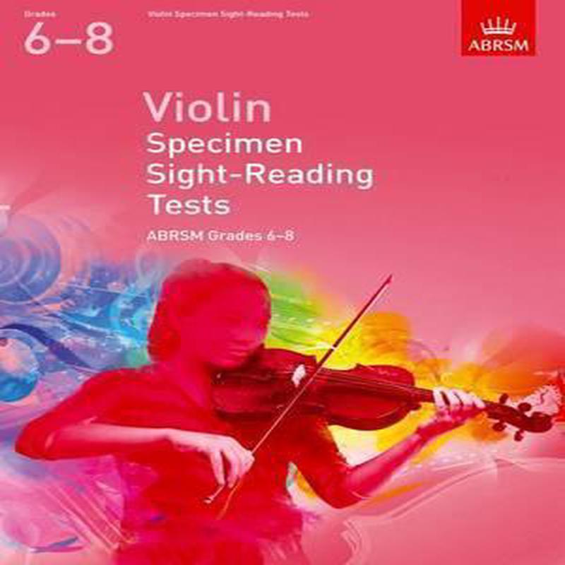 Violin Specimen Sight-Reading Tests, ABRSM Grades 6-8 : from 2012