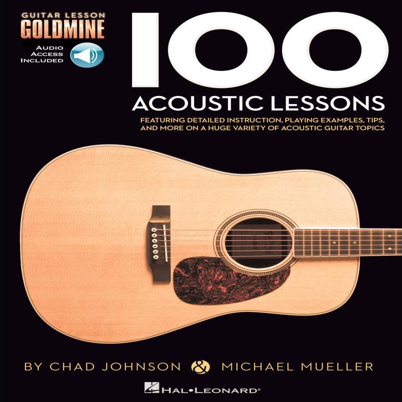 100 Acoustic LessonsGuitar Lesson Goldmine Series