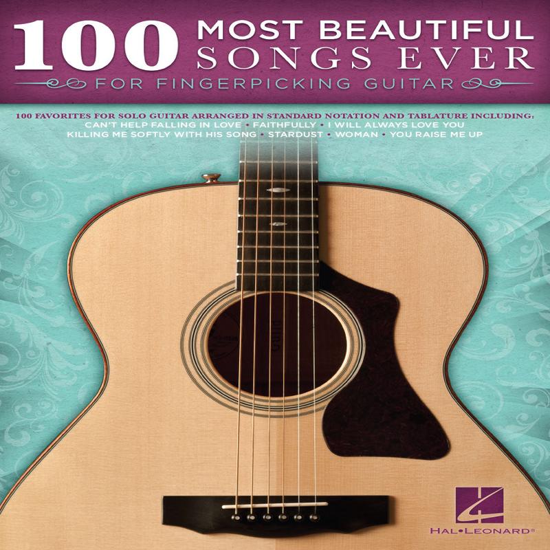 100 Most Beautiful Songs Everfor Fingerpicking Guitar 100