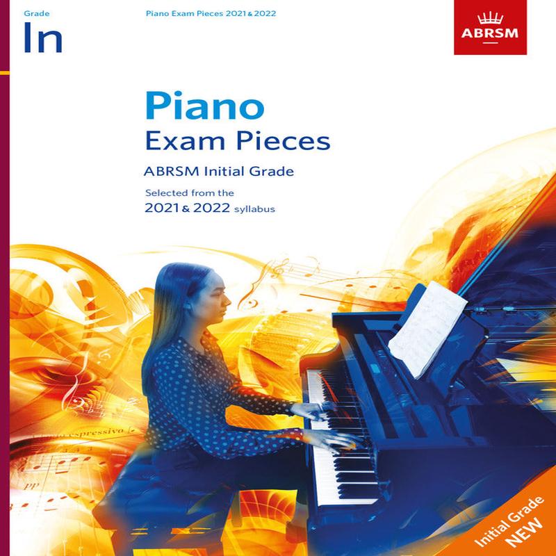 ABRSM 2021-22 Piano Exam Pieces Initial Grade
